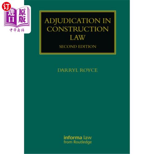 海外直订Adjudication in Construction Law 建筑法中的裁判