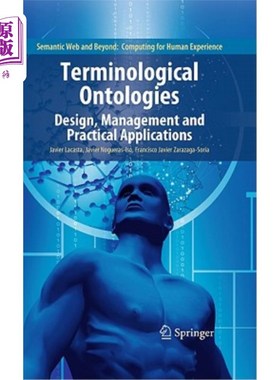 海外直订Terminological Ontologies: Design, Management and Practical Applications 术语本体论：设计、管理和实际应用