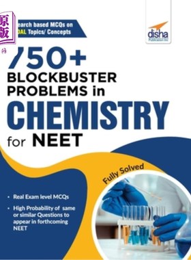 海外直订750+ Blockbuster Problems in Chemistry for NEET 啃老族的750+化学重磅问题