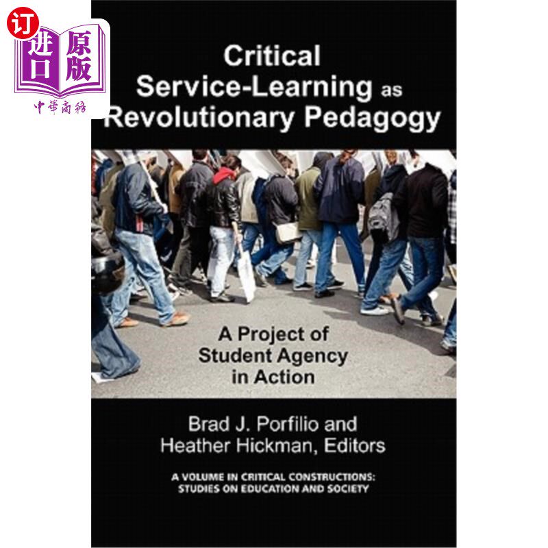 海外直订Critical-Service Learning as a Revolutionary Pedagogy: An International Project  批判性服务学习作为一种革命