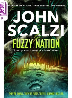 现货 模糊的国家 英文原版 Fuzzy Nation John Scalzi 科幻 奇幻 小说【中商原版】
