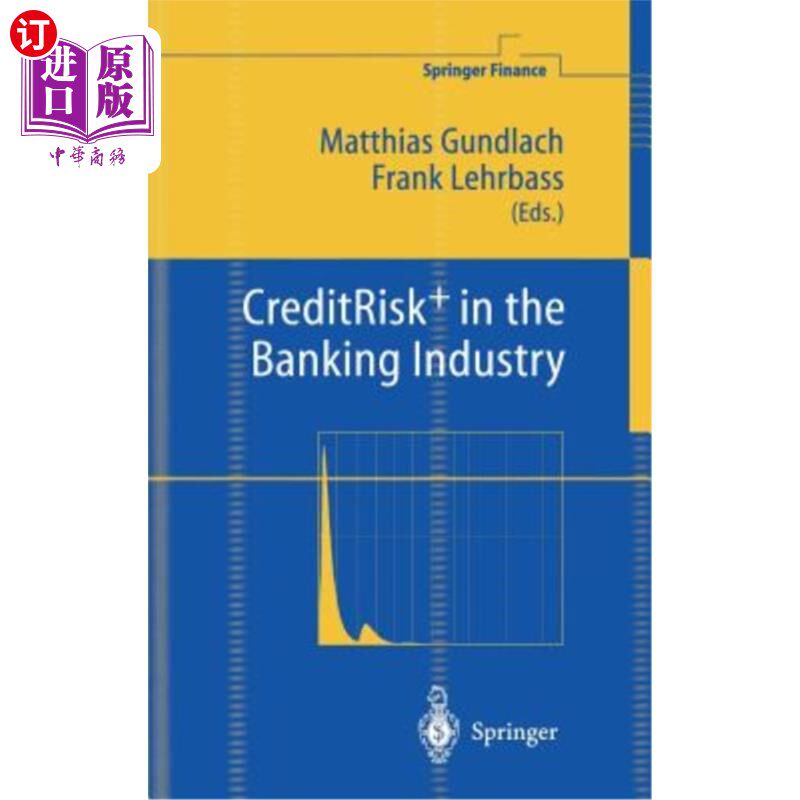 海外直订Creditrisk+ in the Banking Industry 信贷风险+银行业