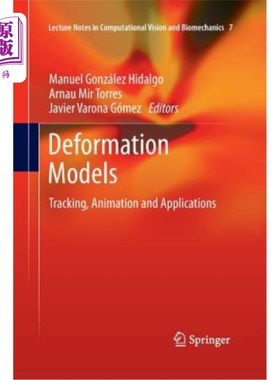 海外直订Deformation Models: Tracking, Animation and Applications 变形模型:跟踪，动画和应用