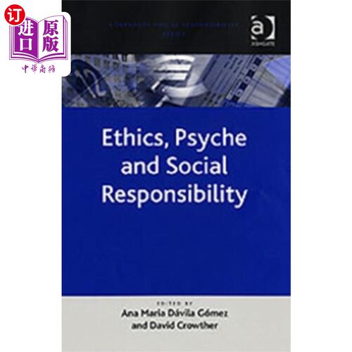 海外直订Ethics, Psyche and Social Responsibility 伦理、心理和社会责任