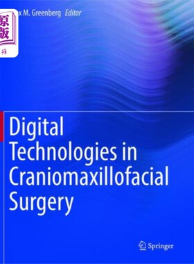 海外直订医药图书Digital Technologies in Craniomaxillofacial Surg... 颅颌面外科的数字技术