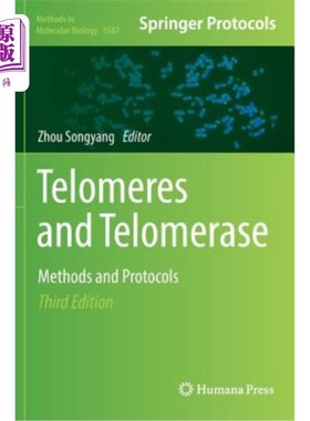 海外直订Telomeres and Telomerase: Methods and Protocols 端粒和端粒酶:方法和协议