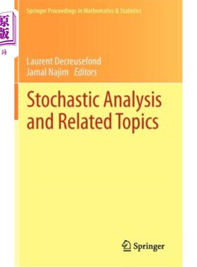 海外直订Stochastic Analysis and Related Topics: In Honour of Ali Süleyman üstünel, Paris 随机分析与相关主题:纪念阿里S