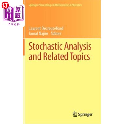 海外直订Stochastic Analysis and Related Topics: In Honour of Ali Süleyman üstünel, Paris 随机分析与相关主题:纪念阿里S