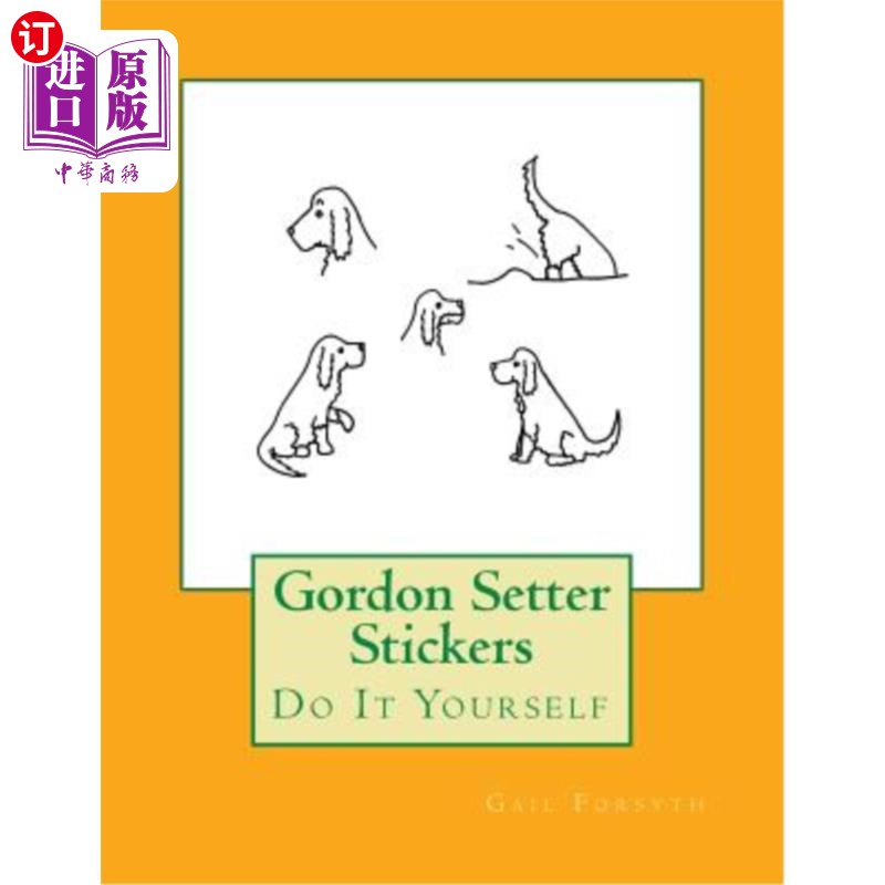 海外直订Gordon Setter Stickers: Do It Yourself Gordon Setter贴纸:自己动手