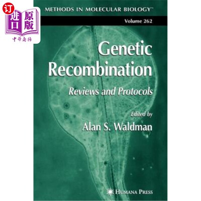 海外直订Genetic Recombination: Reviews and Protocols 基因重组：综述和协议