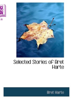 海外直订Selected Stories of Bret Harte 布雷特·哈特小说选集