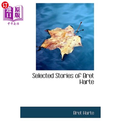海外直订Selected Stories of Bret Harte 布雷特·哈特小说选集