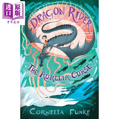 龙骑士3 奥蕾莉亚的诅咒 德国JK罗琳 柯奈莉亚 冯克 Dragon Rider The Aurelia Curse 英文原版 Cornelia Funke【中商原版】