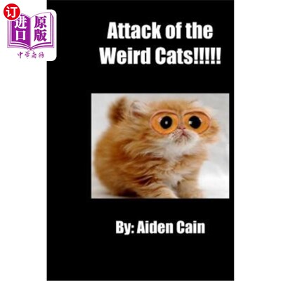 海外直订Attack of the Weird Cats 怪猫的攻击