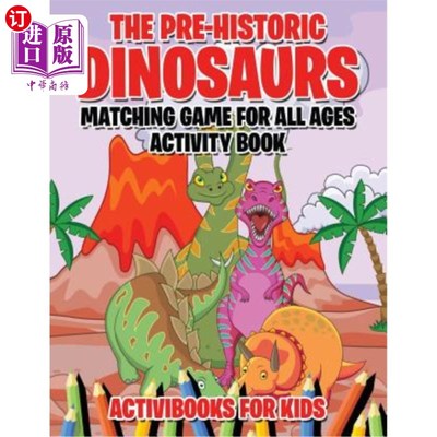 海外直订The Pre-Historic Dinosaurs Matching Game for All Ages Activity Book 史前恐龙配对游戏适合所有年龄活动书