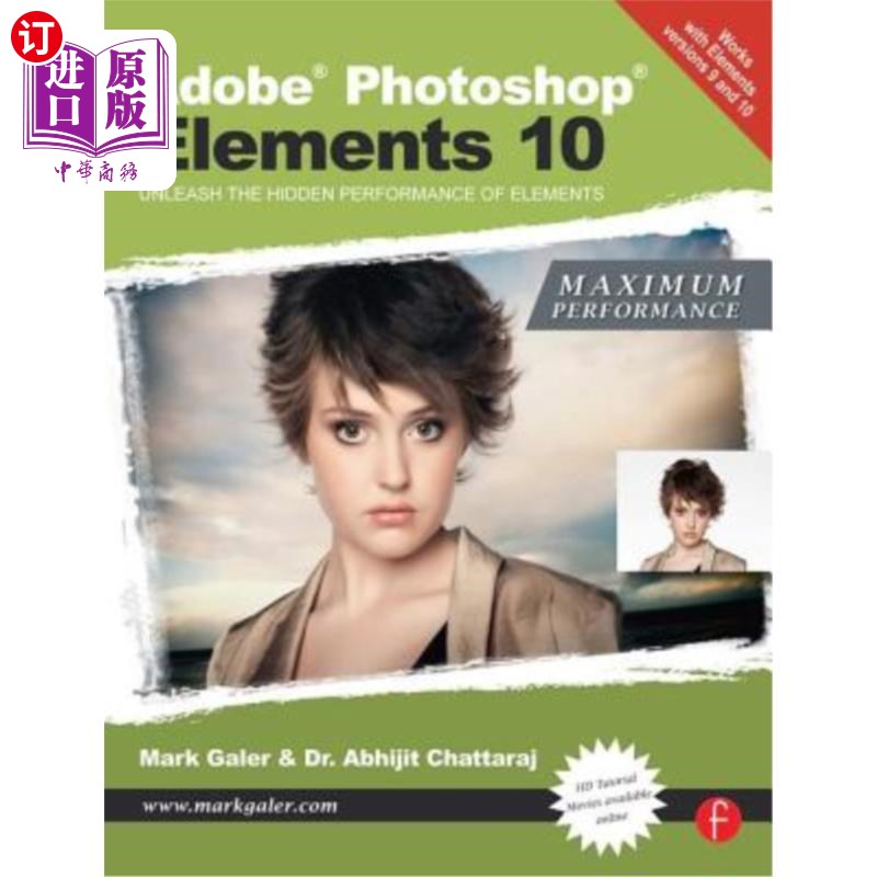 海外直订Adobe Photoshop Elements 10: Maximum Performance: Unleash the Hidden Performance Adobe Phot