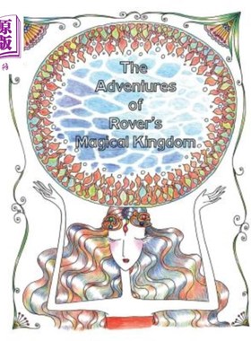 海外直订The Adventures of Rover's Magical Kingdom 1: Coloring Book for all ... 漫游者的魔法王国冒险1:所有人的涂色书