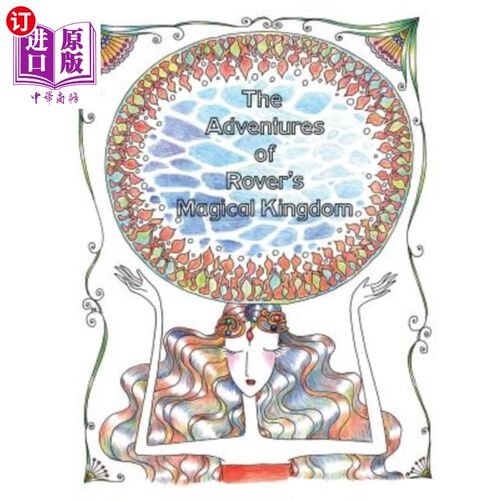 海外直订The Adventures of Rover's Magical Kingdom 1: Coloring Book for all ... 漫游者的魔法王国冒险1:所有人的涂色书