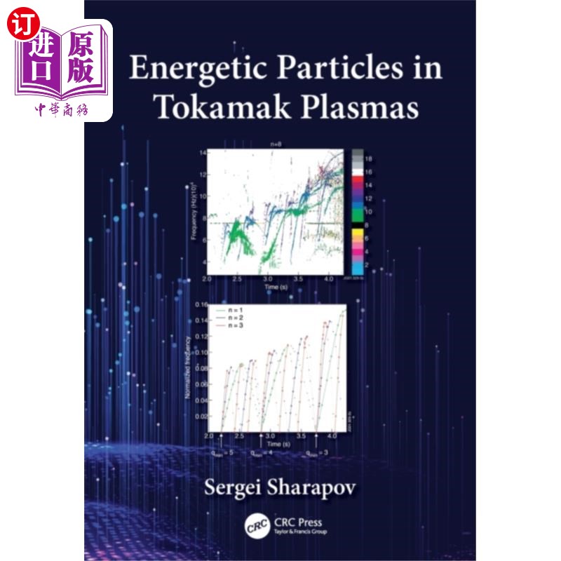 海外直订Energetic Particles in Tokamak Plasmas 托卡马克等离子体中的高能粒子