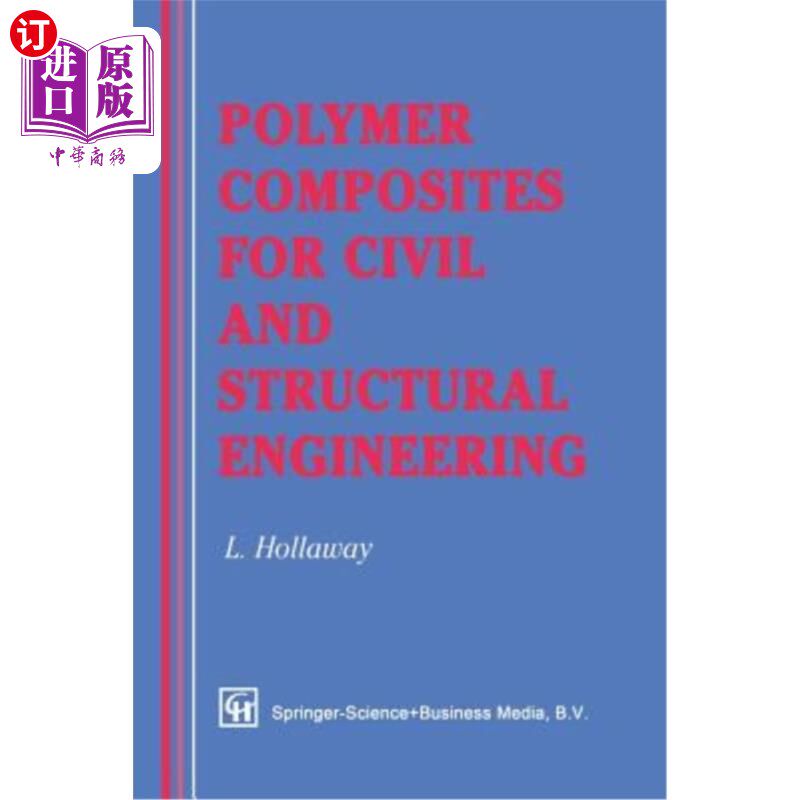 海外直订Polymer Composites for Civil and Structural Engineering 土木和结构工程用聚合物复合材料