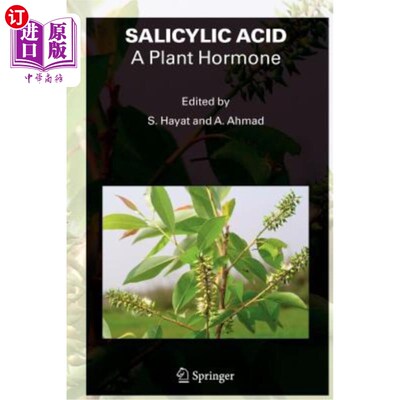 海外直订Salicylic Acid - A Plant Hormone 水杨酸-一种植物激素