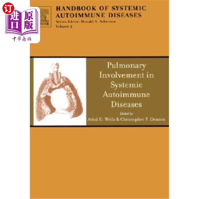 海外直订医药图书Pulmonary Involvement in Systemic Autoimmune Diseases: Volume 2 全身性自身免疫性疾病的肺受累:第2卷