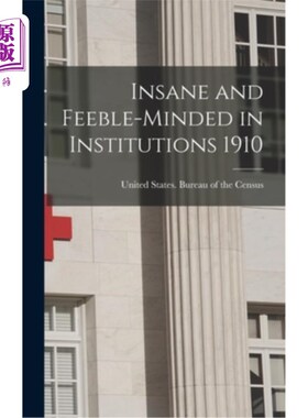 海外直订医药图书Insane and Feeble-minded in Institutions 1910 1910年《精神错乱和精神衰弱的机构