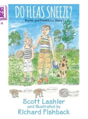 海外直订Do Fleas Sneeze? Buster and Frankie Lu, Story 1 跳蚤会打喷嚏吗?巴斯特和弗兰基·卢，故事一