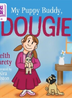 海外直订My Puppy Buddy, Dougie 我的小狗兄弟道基