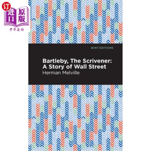 华尔街故事 Street 巴特比 Story Scrivener Wall 海外直订Bartleby 记事员 the