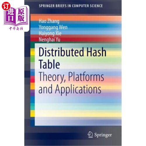 海外直订Distributed Hash Table: Theory, Platforms and Applications 分布式哈希表：理论、平台和应用