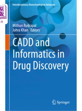 海外直订Cadd and Informatics in Drug Discovery 药物发现中的Cadd和信息学