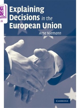 海外直订Explaining Decisions in the European Union 解释欧盟的决定