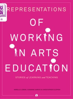 海外直订Representations of Working in Arts Education: Stories of Learning and Teaching Representati