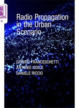 海外直订Radio Propagation in the Urban Scenario 城市场景下的无线电传播