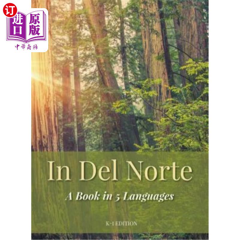海外直订In Del Norte: A Book in 5 Languages 《德尔诺特:五种语言的书》