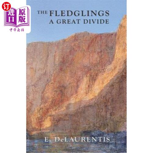 海外直订The Fledglings: A Great Divide 雏鸟：巨大的分歧