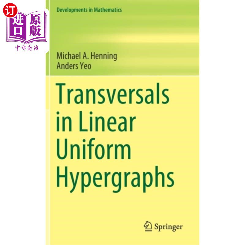 海外直订Transversals in Linear Uniform Hypergraphs 线性一致超图中的截线
