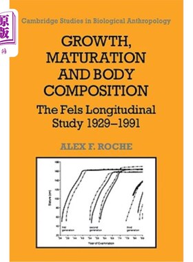 海外直订医药图书Growth, Maturation, and Body Composition: The Fels Longitudinal Study 1929-1991 生长、成熟和身体成