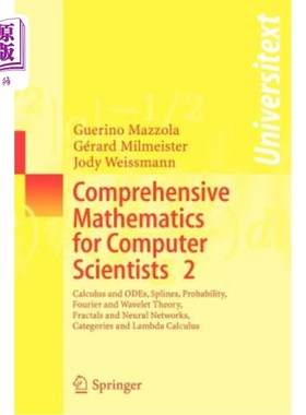 海外直订Comprehensive Mathematics for Computer Scientists 2: Calculus and Odes, Splines, 计算机科学家综合数学2：微