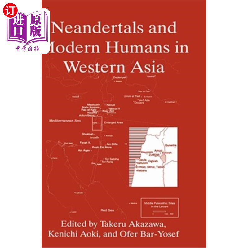 海外直订Neandertals and Modern Humans in Western Asia 尼安德特人和西亚现代人