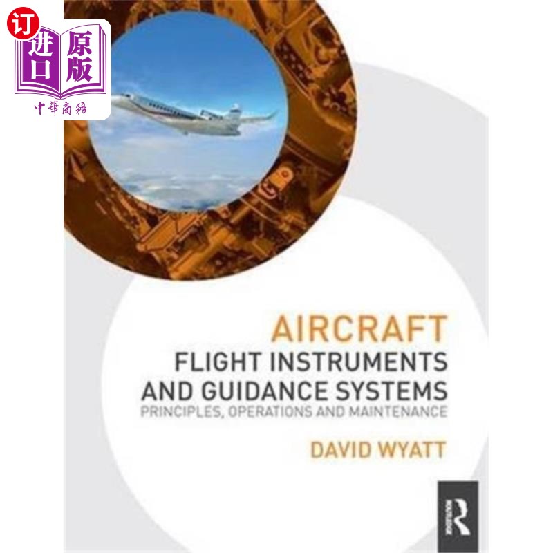 海外直订Aircraft Flight Instruments and Guidance Systems 飞机飞行仪表和制导系统