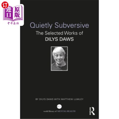 海外直订Quietly Subversive: The Selected Works of Dilys Daws 悄悄颠覆：戴丽丝·道斯选集