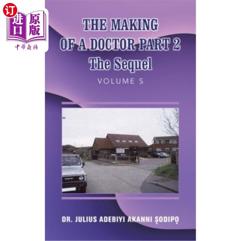 海外直订医药图书The Making of a Doctor Part 2: The Sequel 医生的诞生第二部分:续集