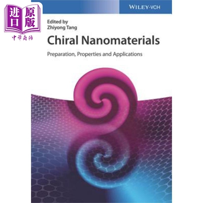 现货 手性纳米材料的制备 性能和应用 Chiral Nanomaterials - Preparation Properties And Applications Zhiyong Tang