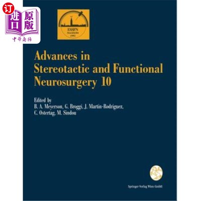 海外直订医药图书Advances in Stereotactic and Functional Neurosurgery 10: Proceedings of the 10th 立体定向和功能神经