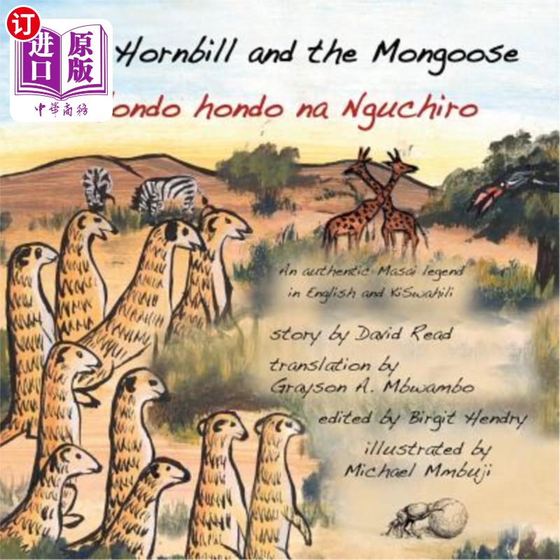 海外直订The Hornbill and the Mongoose 犀鸟和猫鼬