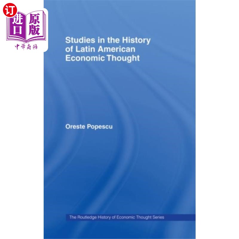 海外直订Studies in the History of Latin American Economi... 拉丁美洲经济思想史研究