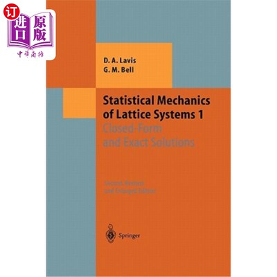 海外直订Statistical Mechanics of Lattice Systems: Volume 1: Closed-Form and Exact Soluti 晶格系统的统计力学：第1卷