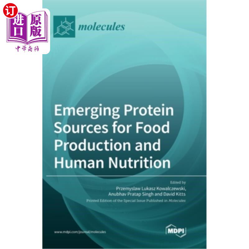 海外直订Emerging Protein Sources for Food Production and Human Nutrition 用于食品生产和人类营养的新兴蛋白质来源